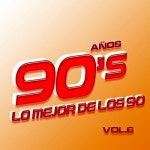 Aos 90s Volume 6 - Lo Mejor De Los 90 from Contrasena Records on Beatport