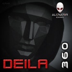 DEILA - 360 [Alienator Records] | Music & Downloads on Beatport