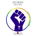 NO RDER - Back Free [Krone Records] | Music & Downloads on Beatport