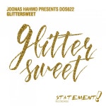 Glittersweet from Statement! (Armada) on Beatport