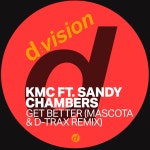 Sandy Chambers, KMC - Get Better [d:vision] | Music & Downloads on Beatport