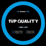 Adán Dani - Dream EP [Top Quality] | Music & Downloads on Beatport