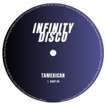 Tamexican - Right On [Infinity Disco] | Music & Downloads on Beatport