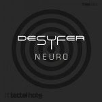Desyfer - Neuro [Tactal Hots Music] | Music & Downloads on Beatport