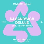 DJ Sandwich - Deluje (Original Mix) [Digital Freedom] | Music & Downloads on Beatport DJ Sandwich - Deluje  (Original Mix)... 