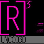 [R]3volution Uncod3d Music & Downloads on Beatport [R]3volution Uncod3d Music & Downloads on Beatport 