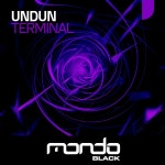 Undun - Terminal [Mondo Black] | Music & Downloads on Beatport
