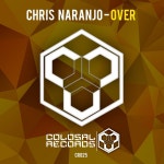 Over (Original Mix) by Chris Naranjo on Beatport