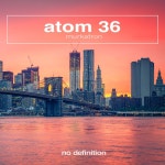 Atom 36 - Murkatron [No Definition] | Music & Downloads on Beatport