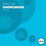 Dmitriy Alty - Andromeda (Original Mix) [Muza] | Music & Downloads on Beatport