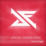 Dreum, Terror Tech - Feel Our Rage [Schubfaktor] | Music & Downloads on Beatport