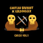 Chateau Bruyant & Gold Digger Music & Downloads on Beatport Chateau Bruyant & Gold Digger Music & Downloads on Beatport 