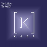 The Soul (Original mix) by Tom Laidlaw on Beatport