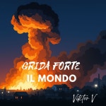 ViktorV - Grida forte il mondo [Orangle Records] | Music & Downloads on Beatport
