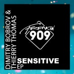 Thierry Tomas, Dmitry Bobrov - Sensitive EP [Freakin909] | Music & Downloads on Beatport