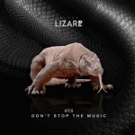 AtcG - Dont Stop The Music [Black Lizard Records] | Music & Downloads on Beatport