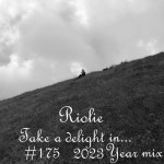Take a delightin... #175 Chart by Riolie on Beatport | Music Download & Streaming on Beatport