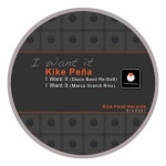 I Want It (Disco Band Re Edit) by Kike Pena on Beatport