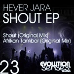 Shout (Original Mix) by Hever Jara on Beatport