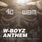 4C x WBM - W-Boyz Anthem - 힙합플레이야
