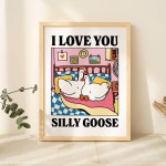 Silly Lil Goose Romantic Poster, Romantic Duck Print, Pink I Love You Quote, Cozy Prints, Colourful Prints, Anniversary Gifts... 