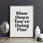 Slow Down Youre Doing Fine Print, Mental Health Poster, Inspirational Quote Printable Wall Art, Mindfulness Sign, INSTANT... 