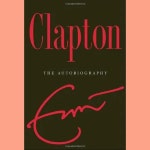 Clapton the Autobiography, Eric Clapton Story, Famous Guitarist Biography, Guitarist Eric Clapton - Etsy