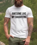 Funny Shirt for Men Fathers Day Dad Gift From Daughter to Dad Husband Gift Funny Dad Shirt Gift From Daughter to Dad Uncle Gift... 