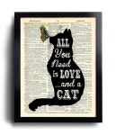All You Need is LOVE and a CAT Quotes Dictionary Art Print, Cat Wall Decor Poster Art, Funny Kitten Artwork, Funny Gift for... 