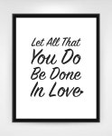 PRINTABLE Let all that you do be done in love. 1 Cor 16:14 | Etsy