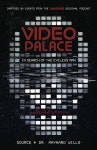 Stephanie (Thats What She Read)’s review of Video Palace: In Search of the Eyeless Man Stephanie (Thats What She Read)s... 