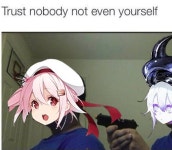 [Image - 900186] | Trust Nobody, Not Even Yourself | Know Your Meme [Image - 900186] | Trust Nobody, Not Even Yourself