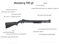 Mossberg 590 GF | Ideal GF | Know Your Meme Mossberg 590 GF | Ideal GF