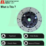 What is This? | A Flywheel | B Disk Brake | C Clutch Plate | D None | Engineering Quiz? | | Clutch plate, Flywheel, Car mechanic