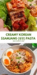 Creamy Korean Ssamjang (쌈장) Pasta Recipe - EricTriesIt | Recipe | Pork belly, Pasta recipes, Food dishes