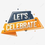 Lets Celebrate Vector Art PNG, Let S Celebrate In Banner Style Design, Let S, Celebrate, Let S Celebrate PNG Image For Free... 