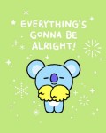 💓 #WeGotYou #CheerUp #wallpaper #BT21 #koya #코야 | Funny phone wallpaper, Everythings gonna be alright, Bts drawings