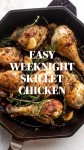 EASY WEEKNIGHT SKILLET CHICKEN in 2022 | Easy meals, Chicken recipes, Chicken thigh recipes baked