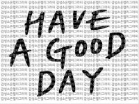 감성소은디자인(로고디자인/캘리그라피/일러스트) | 헤브어굿데이 캘리그라피 have a good day