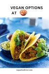 Vegan Options at Chilis | Lentil tacos, Delicious vegetarian, Healthy tacos