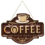 Premium Quality Coffee Sign | 커피
