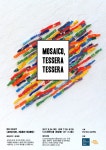 Mosaico, Tessera Tessera – 디스위켄드룸