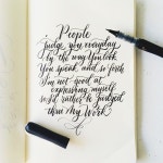 People judge you everyday… #calligrafikas #grafikas #dreweuropeo #brushpen #brushlettering #moderncalligraphy #lettering... 