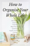 How to organise your whole life, one focus at a time. | 행복한