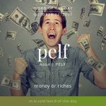 Today’s #wordoftheday is ‘pelf’ Swipe for example sentences! . #language #merriamwebster #dictionary(이미지 포함)