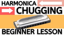 Beginner Chugging | ‘C’ Blues Harmonica Lesson + Free Harp Tabs Beginner Chugging | ‘C’ Blues Harmonica Lesson + Free... 