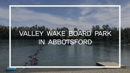 [캐나다 밴쿠버 여름 즐기기] 아보츠 포드에 위치한 벨리 웨이크 보드 파크 Valley Wake Board Park in Abbo... | Wakeboarding... 