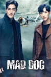 Mad Dog (Maedeudok / 매드독) | Drama film, Popular movies, Movies