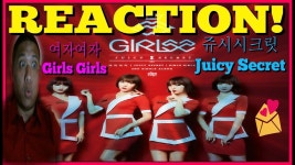 여자여자 GIRLS GIRLS - 쥬시시크릿 JUICY SECRET Official M/V Reaction | Girl, Juicy, Reactions