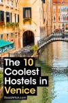 9 Best Hostels in Venice, Italy | 여행